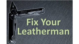 Fix Your Leatherman Wave EDC Repair DIY How to Repair [upl. by Goddart]