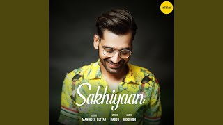 Sakhiyaan [upl. by Edric]