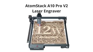 AtomStack A10 Pro V2 Laser Engraver [upl. by Issim]