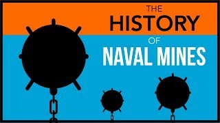 The History of Naval Mines [upl. by Lehcyar]