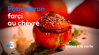 Recette  Potimarron farci au chèvre  Météo à la carte [upl. by Annahsal496]