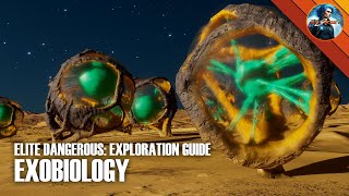 ELITE DANGEROUS  Exploration Guide  Part Four Exobiology [upl. by Eriha]