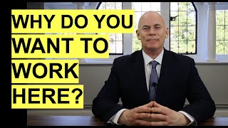 quotWhy Do You Want To Work Herequot Interview Question and TOPSCORING BEST Answers [upl. by Enyar717]