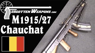 Belgian Model 191527 Improved Chauchat [upl. by Adnilra17]