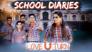 School Dairies EP  2  Love U Turn  Kaminey Frendzz  Gujarati Comedy Web Series [upl. by Jaworski]