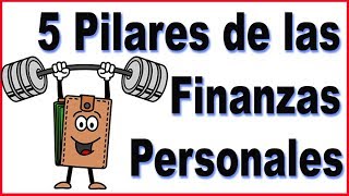 5 Pilares de las Finanzas Personales [upl. by Nadirehs114]