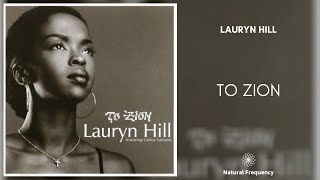 Lauryn Hill  To Zion 432Hz [upl. by Porter]