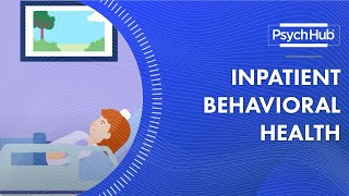 Inpatient Behavioral Health [upl. by Haukom]