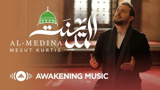 Mesut Kurtis  AlMedina  مسعود كُرتس  المدينة  Official Music Video  Azeem AlShan​ EP [upl. by Monia]