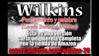 Wilkins  Pensamiento y palabra 1976 [upl. by Aseela113]