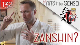 La vérité sur le Zanshin [upl. by Chretien]