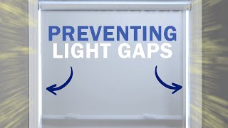 How to Prevent Light Gaps on Blinds and Shades  Blindscom [upl. by Bergin]