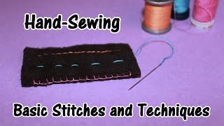 HandSewing  Basic Stitches and Techniques [upl. by Hendrix]