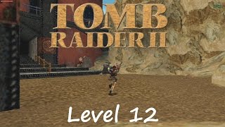 Tomb Raider 2 Walkthrough  Level 12 Barkhang Monastery [upl. by Michey685]