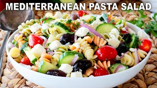 How To Make Mediterranean Pasta Salad  EASY 20Minute Potluck Recipe [upl. by Akeimat]