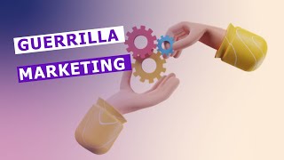 Guerrilla Marketing [upl. by Renfred]