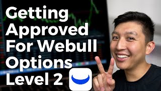 How To Get Approved For Options Trading On Webull Level 2 [upl. by Yran356]