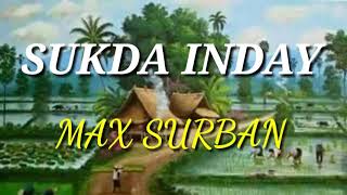 Sukda Inday Lyrics Max Surban [upl. by Adnarom]