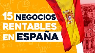 ✅ 15 Ideas de Negocios Rentables en España con Poco Dinero 🤑 [upl. by Gasser697]