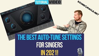 The Best AutoTune Settings For Singers In 2021 [upl. by Argyres884]