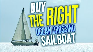 How to Buy the RIGHT Liveaboard Cruising Sailboat to Cross an Ocean  Sailing Balachandra E094 [upl. by Sillek13]