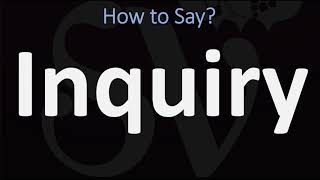 How to Pronounce Inquiry 2 WAYS British Vs American English Pronunciation [upl. by Ygiaf512]