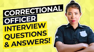 CORRECTIONAL OFFICER Interview Questions amp Answers [upl. by Penrose]