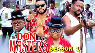 THE DON AND MASTERS SEASON 1  New Hit Movie 2020 Latest Nigerian Nollywood Movie Full HD [upl. by Clerk]