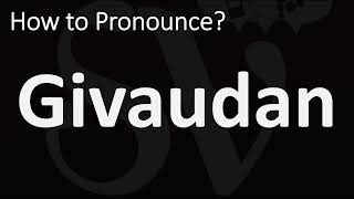 How to Pronounce Givaudan CORRECTLY [upl. by Nosilla339]