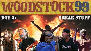 Woodstock 99  The Ultimate Review Day 2 Break Stuff [upl. by Scotti]