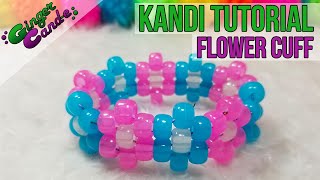 Flower Cuff  Kandi Tutorial  GingerCandE [upl. by Eceinwahs]