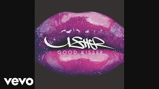 Usher  Good Kisser Official Audio [upl. by Ylrak]