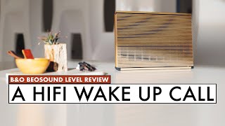 OMG Bang and Olufsen Level Review HIGH END Bluetooth Speaker Reviews [upl. by Ludwig]