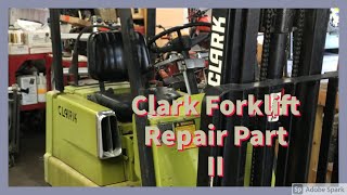 Clark Forklift Repairs Part 2 [upl. by Vidovik]