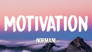 Normani  Motivation Lyrics [upl. by Ynned230]