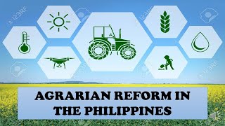 AGRARIAN REFORM IN THE PHILIPPINES [upl. by Rosina]