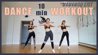 HD 10 Min KPop Dance Workout Cardio Beg Level  No equipment  MAMAMOO  HIP GOGOBEBE GLEAM [upl. by Scever854]