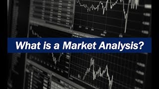 What is a Market Analysis [upl. by Selassie]