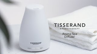 Aroma Spa Diffuser  Tisserand Aromatherapy [upl. by Temhem]