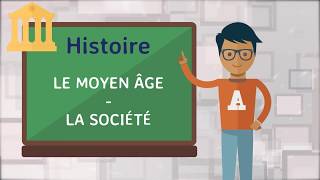 Histoire  Le Moyen Âge La société [upl. by Hairem]