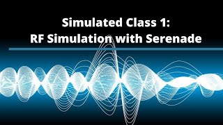 Simulated Class 1 Serenade Tutorial  Introduction to serenade50 Ohm matched microstripline [upl. by Seugram90]