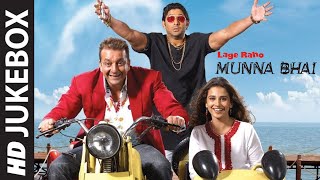 Lage Raho Munna Bhai FULL VIDEO SONGS  Sanjay Dutt  Tseries [upl. by Flan]