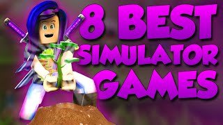 Top 8 Best Roblox Simulator Games [upl. by Carlyle]