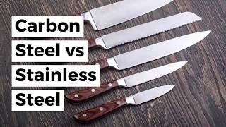 Carbon Steel vs Stainless Steel [upl. by Hunter]