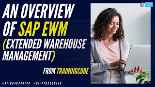 AN OVERVIEW OF SAP EWM  Extended Warehouse Management Online Training  Training cube [upl. by Gastineau]