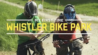 My First Time At The Whistler Bike Park [upl. by Atorod527]