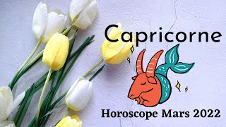 Horoscope Capricorne Mars 2022 [upl. by Sakram]