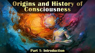 The Origins and History of Consciousness Part 1 Introduction [upl. by Kienan379]