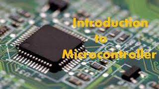 Lecture 1  Introduction to Microcontrollers  difference between Microcontroller and Microprocessor [upl. by Player189]