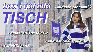 HOW I GOT INTO TISCH NYU 2020 drama digital artistic review international student [upl. by Etnaled117]